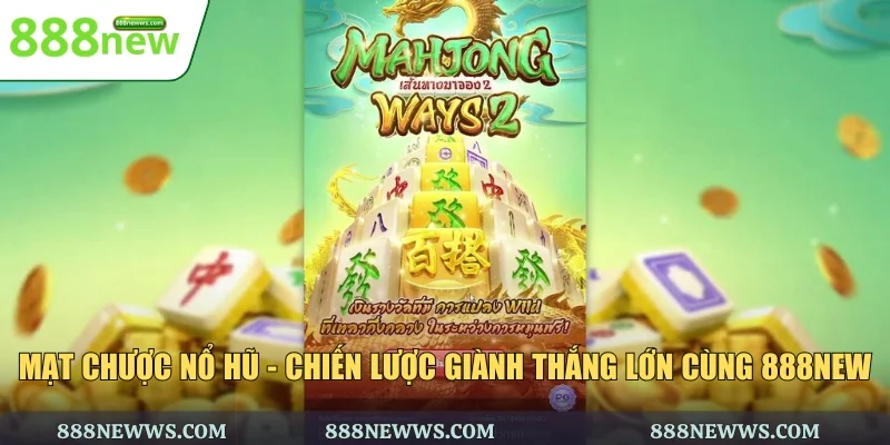 Mạt chược nổ hũ